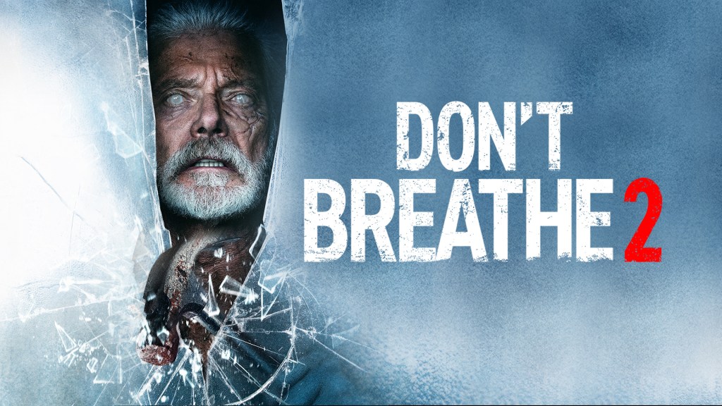 Movie Review: Don’t Breathe 2&nbsp;(2021)