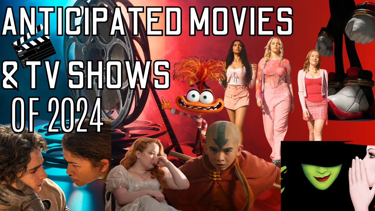 Anticipated Movies of 2024 – Speak Now Storyteller
