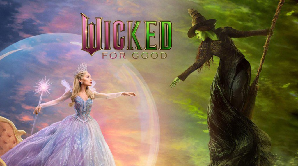 Movie Review: Wicked For Good&nbsp;(2025)